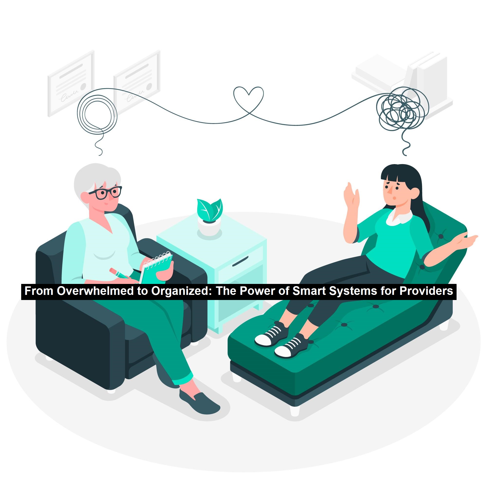 Smart Systems for Providers
